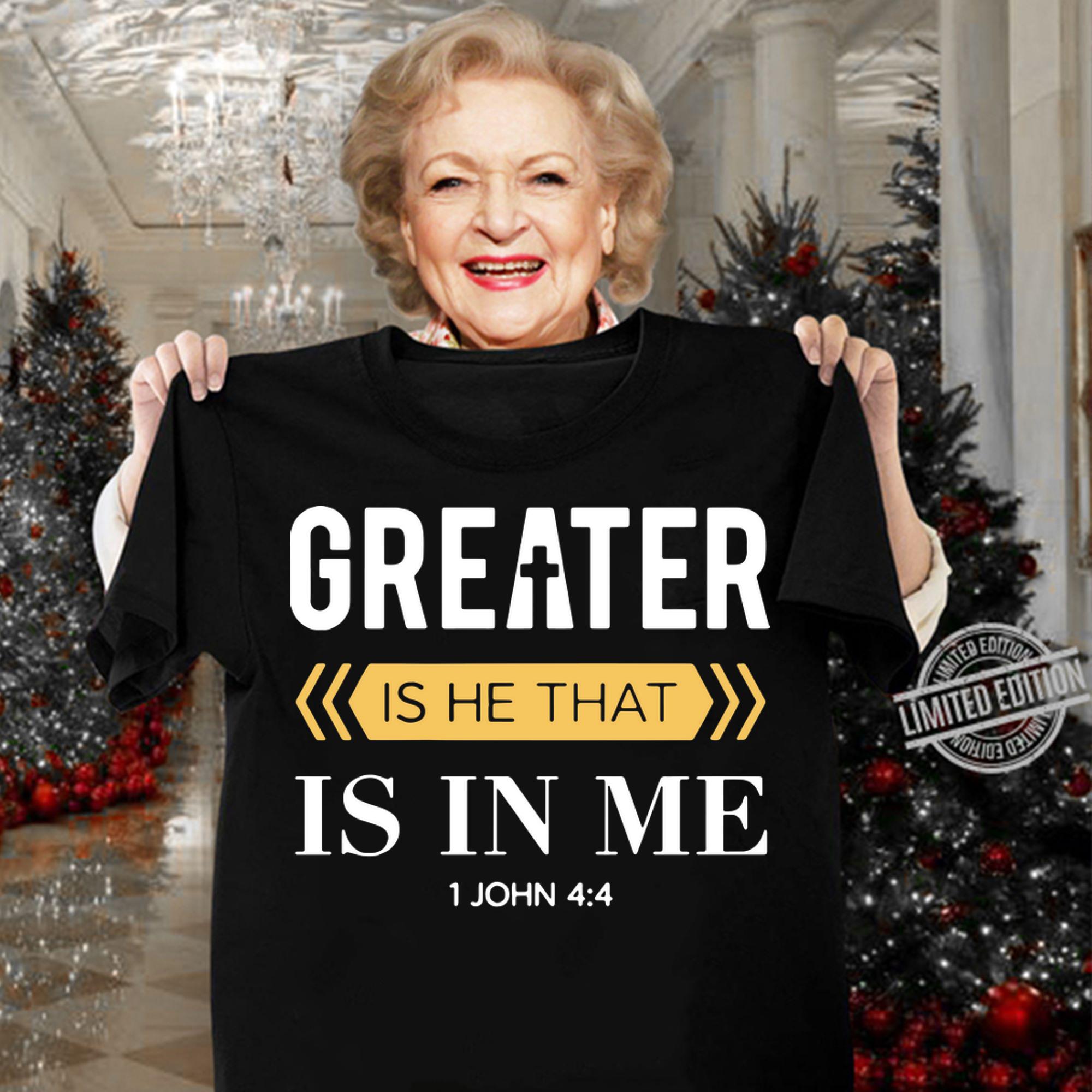 Greater Is He That Is In Me 1 Jonh 4 4 t-shirt woman shirt
