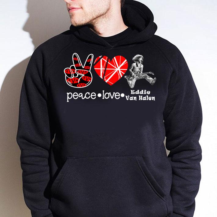 Peace love RIP Eddie Van Halen t-shirt hoodie