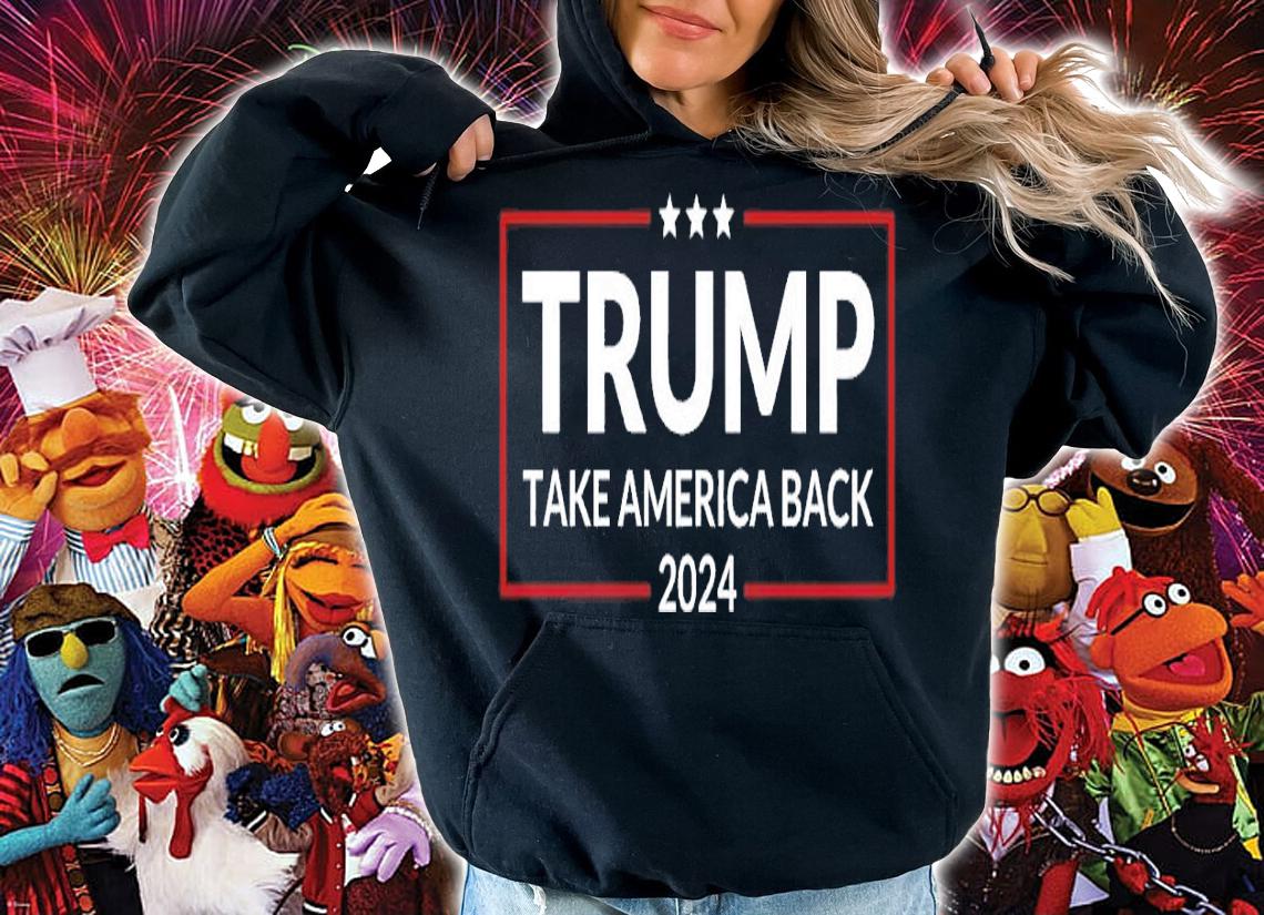Donald Trump 2024 take America back t-shirt hoodie