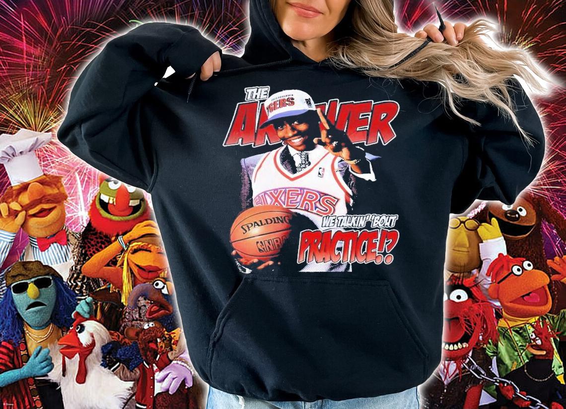 Allen Iverson Retro the answer we talkin 'bout practice shirt t-shirt hoodie