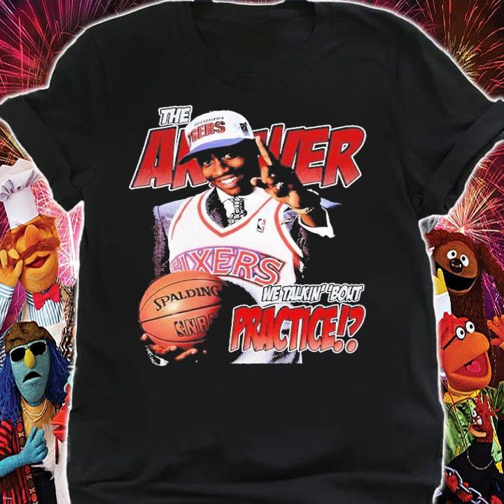 Allen Iverson Retro the answer we talkin 'bout practice shirt t-shirt shirt