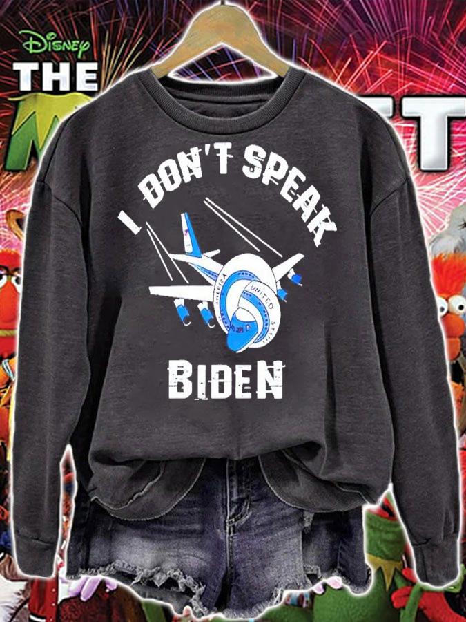 I don't speak Biden shirt t-shirt sweatshirt