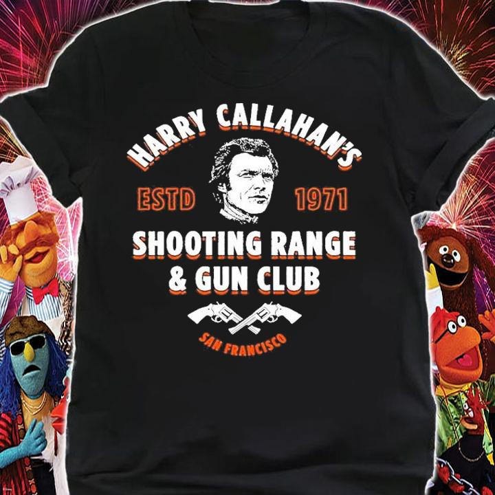 Harry Callahan's Shooting Range & Gun Club ESTD 1971 Shirt t-shirt shirt