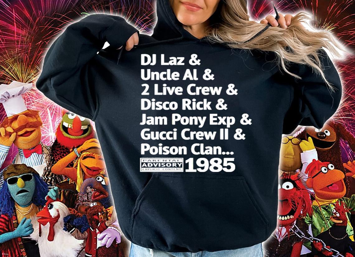 DJ Laz Uncle Al 2 Live Crew Disco Rick Jam Pony Exp Gucci Crew Ii Poison Clan Shirt t-shirt hoodie