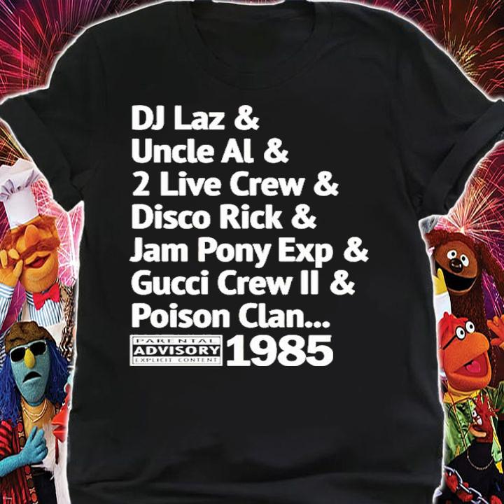 DJ Laz Uncle Al 2 Live Crew Disco Rick Jam Pony Exp Gucci Crew Ii Poison Clan Shirt t-shirt shirt