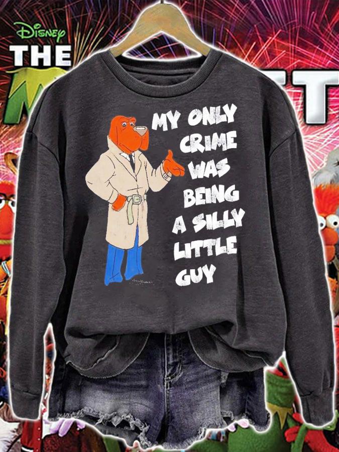 My Only Crime Was Being A Silly Little Guy Shirt t-shirt sweatshirt