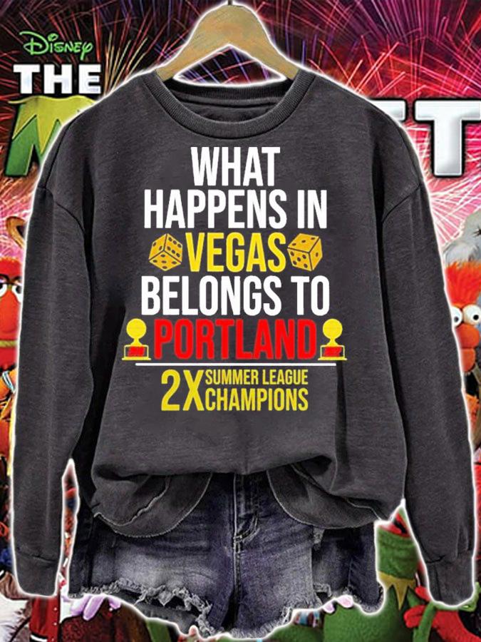 What happens in Vegas belongs to Portland shirt t-shirt