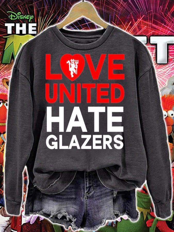 Love United hate Glazers shirt t-shirt