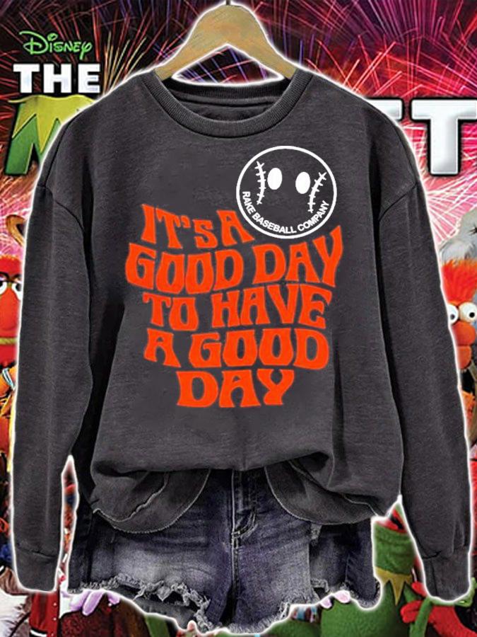 Rake Baseball It's A Good Day To Have A Good Day T-Shirt t-shirt