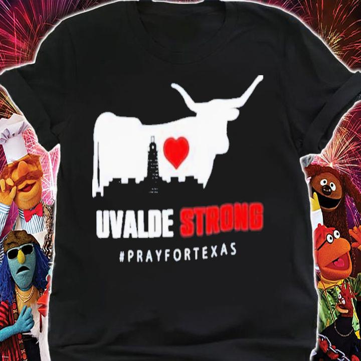 Buffalo City Uvalde Strong Pray For Texas Anti Gun Pray For Texas Shirt t-shirt