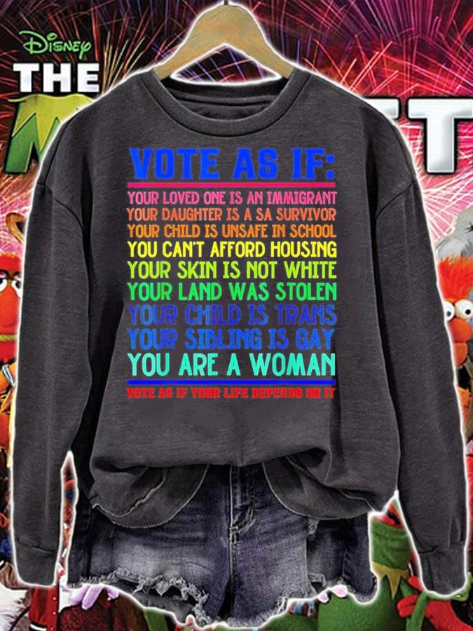 Vote As If Your Life Depends On It Human Rights T-shirt t-shirt