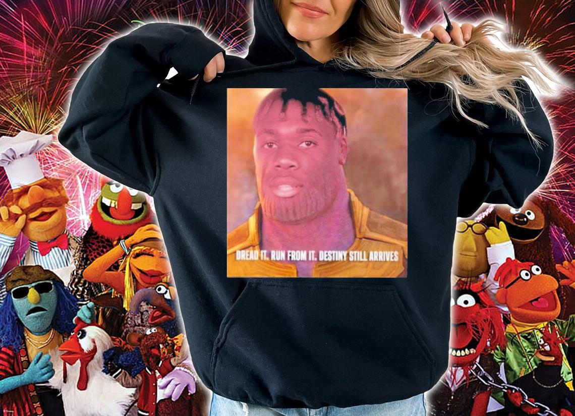 Dread It Run From It Destiny Still Arrives The Fighting Cock Shirt t-shirt