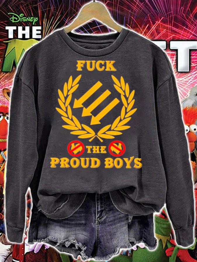 Fuck The Proud Boys Shirt t-shirt sweatshirt
