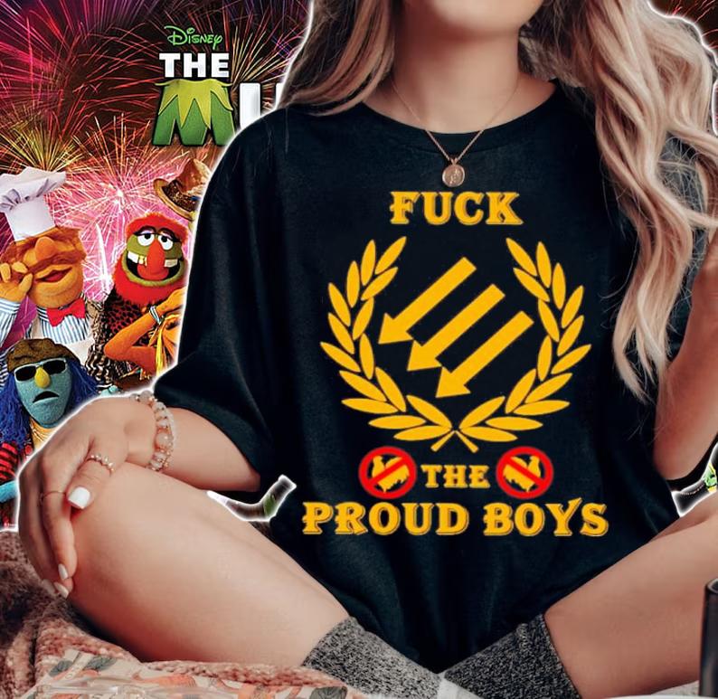 Fuck The Proud Boys Shirt t-shirt woman shirt