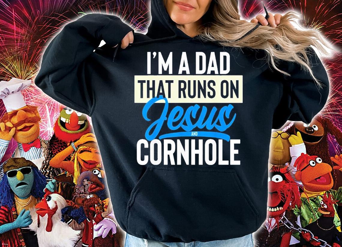 I'm A Dad That Runs On Jesus And Cornhole Shirt t-shirt hoodie