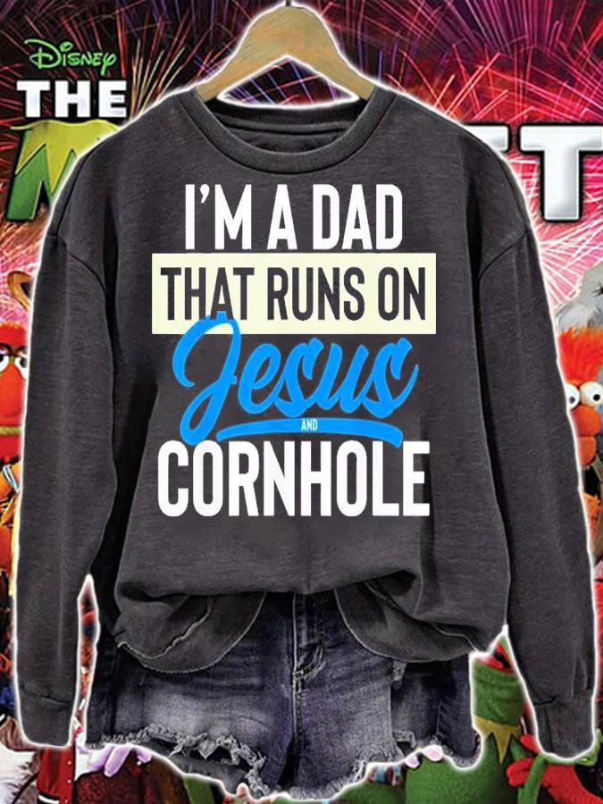 I'm A Dad That Runs On Jesus And Cornhole Shirt t-shirt sweatshirt