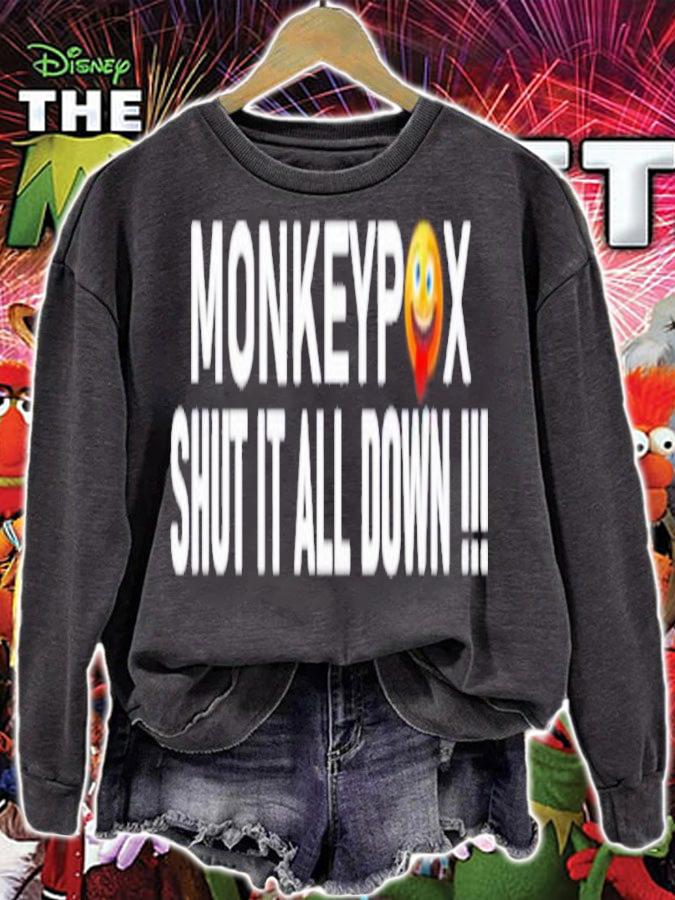 Monkeypox Shut It All Down Shirt t-shirt