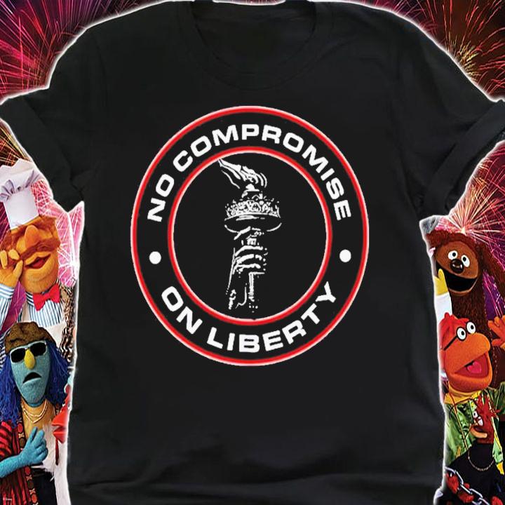 No Compromise On Liberty T-Shirt t-shirt