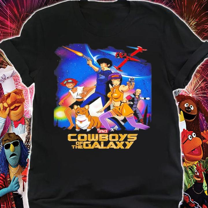 Space Cowboys Of The Galaxy Cowboy Bebop X Guardians Of The Galaxy Shirt t-shirt shirt