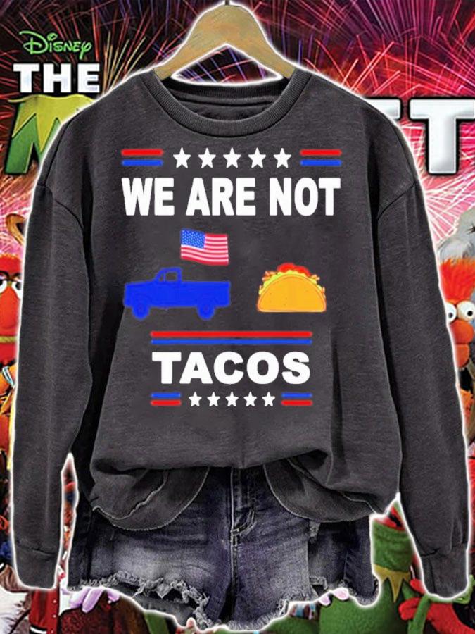 We Are Not Tacos USA American Flag Truck Shirt t-shirt sweatshirt