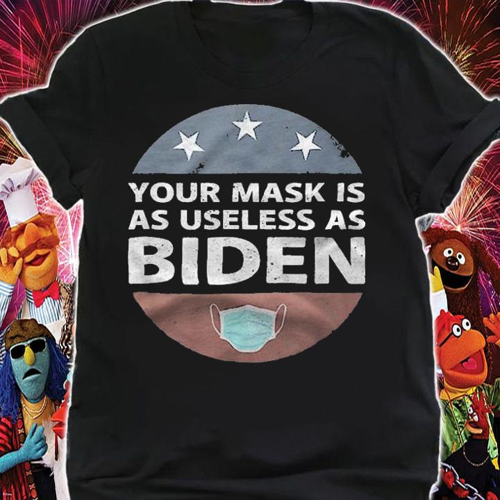 Anti Biden Your Mask Is As Useless As Biden USA Flag T-Shirt t-shirt