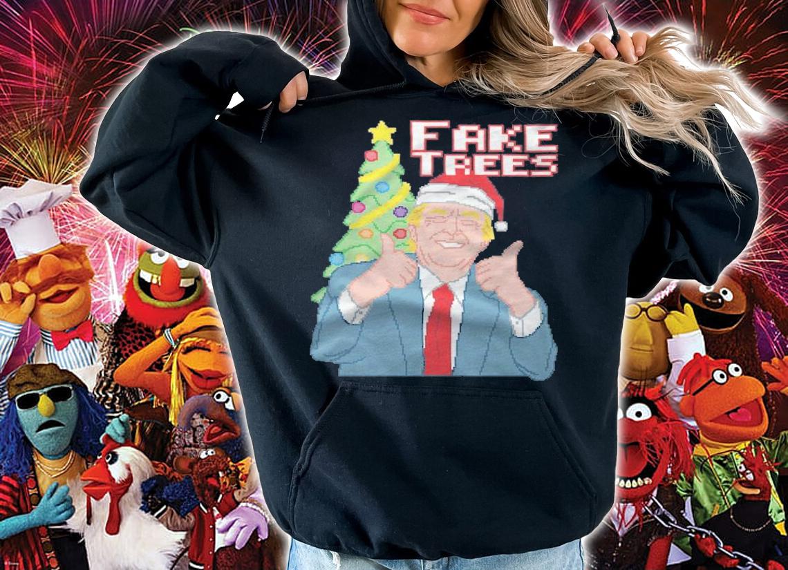 Anti President fake Trees President Donald Trump T-Shirt t-shirt hoodie