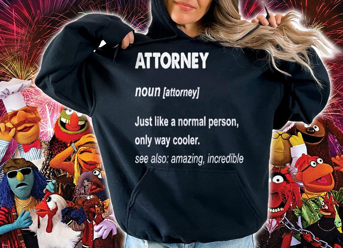 Attorney Definition Funny Attorney Gift Shirt t-shirt