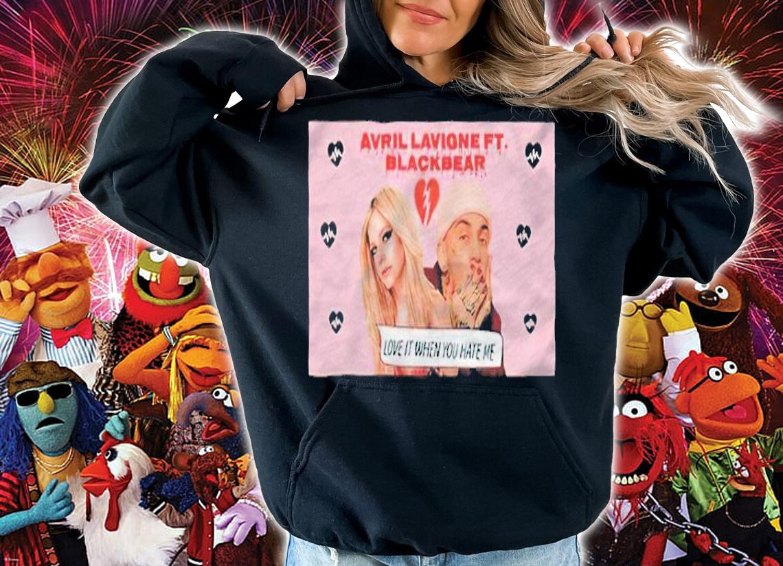 Avril Lavigne Ft. Blackbear love it when you hate me T-shirt t-shirt