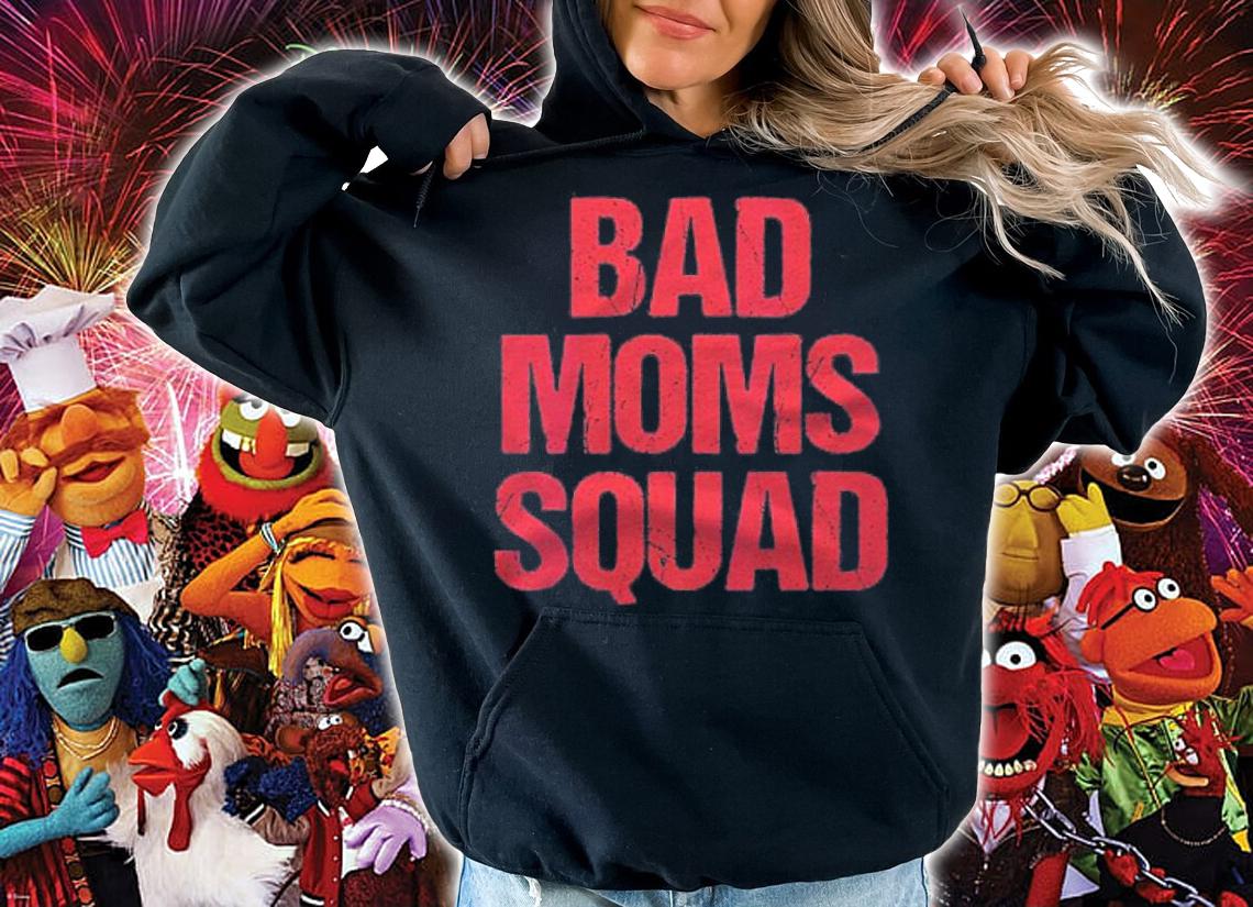 Bad Mom Squad Funny Saying Statement Mothers Day Women Gift Shirt t-shirt