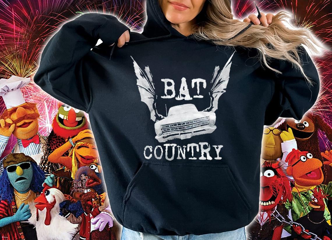 Bat country car T-shirt t-shirt hoodie