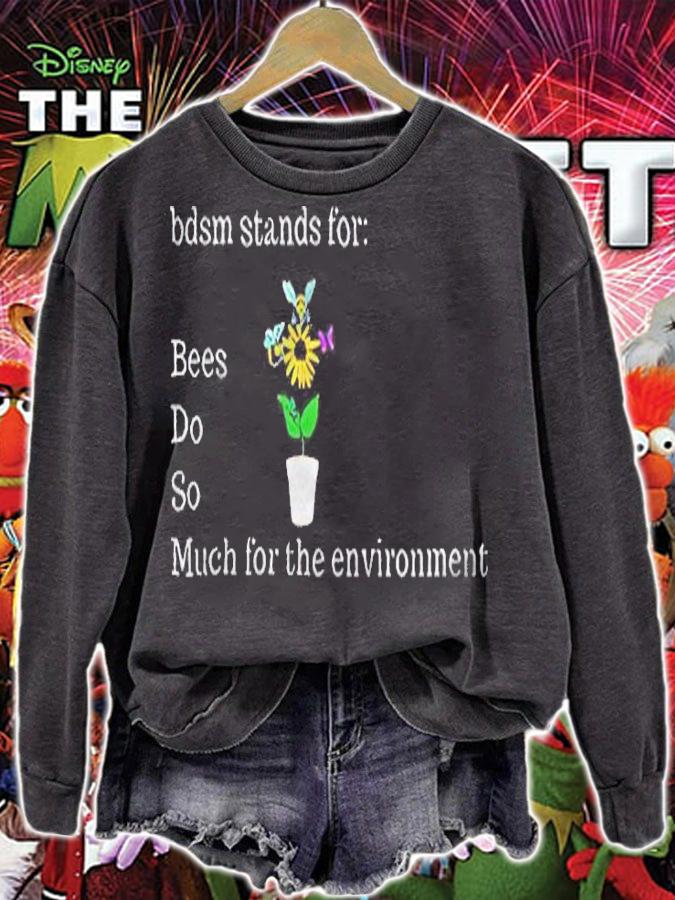 BDSM stands for bees do so much for the environment T-shirt t-shirt