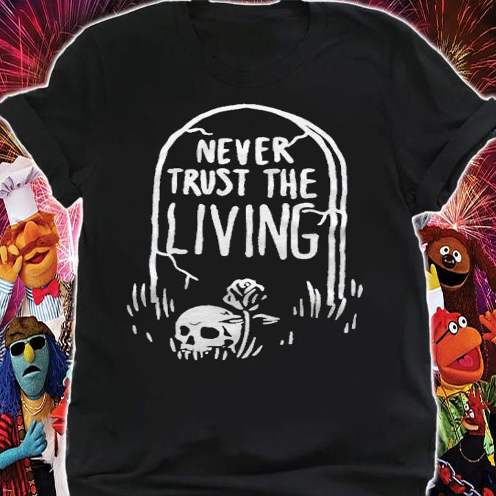 Beetlejuice never trust the living T-shirt t-shirt