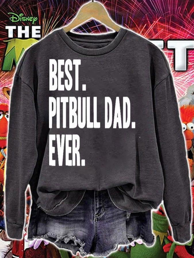 Best Pitbull Dad Ever Shirt t-shirt sweatshirt
