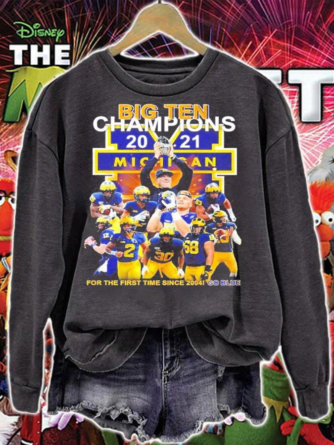 Big Ten Champions 2021 Michigan For The First Time Since 2004 Go Blue Shirt t-shirt sweatshirt