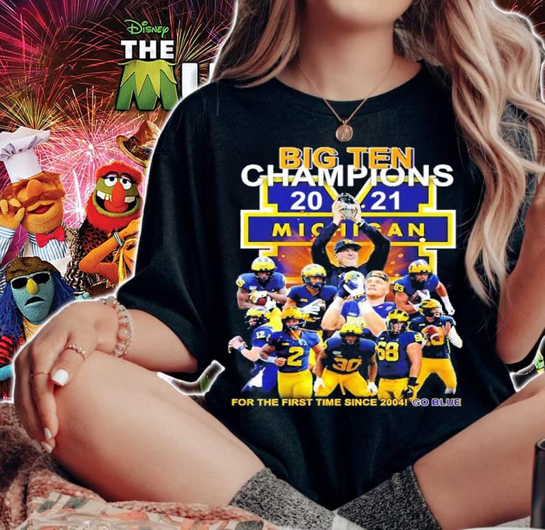 Big Ten Champions 2021 Michigan For The First Time Since 2004 Go Blue Shirt t-shirt woman shirt