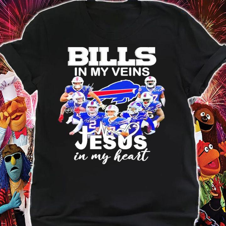 Buffalo Bills In My Veins Jesus In My Heart Signatures Shirt t-shirt shirt