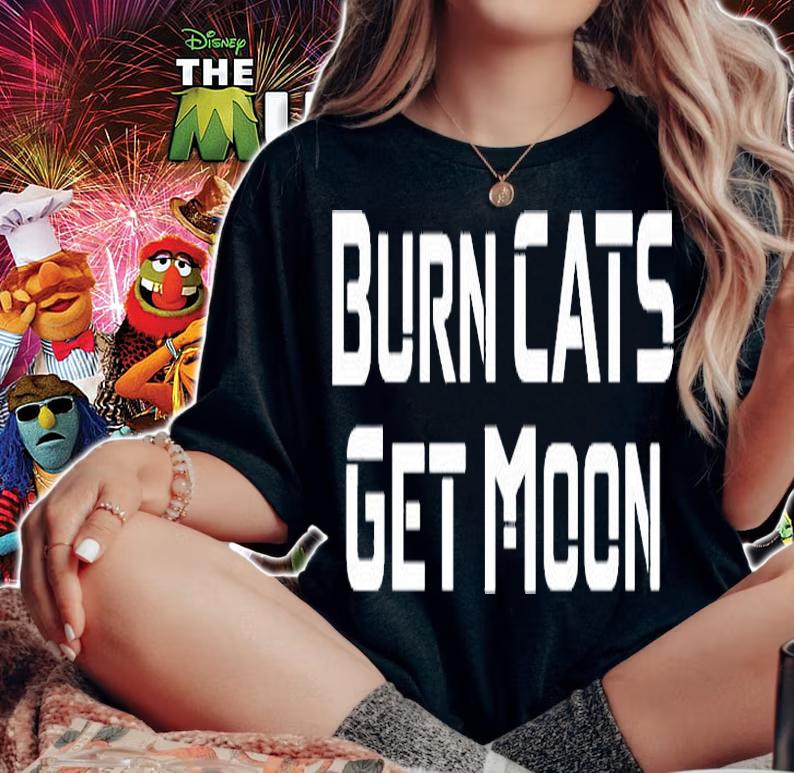 Burn Cats Get Moon T-Shirt t-shirt woman shirt