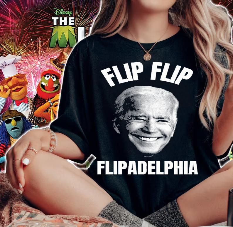 Flip Flip Flipadelphia Joe Biden T-Shirt t-shirt woman shirt