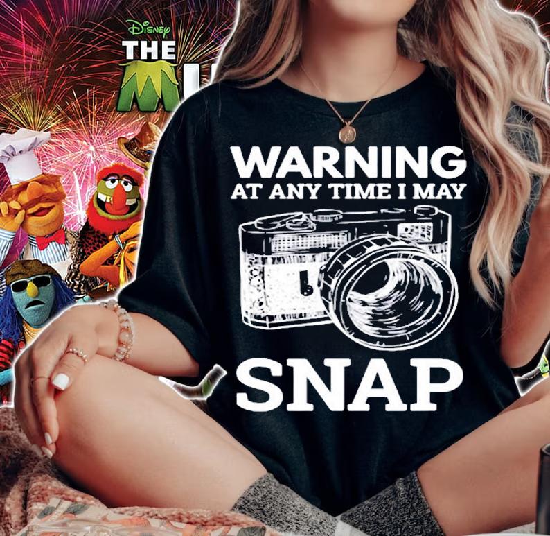 Warning I May Snap At Any Time Funny Photographer Moment T-Shirt t-shirt woman shirt