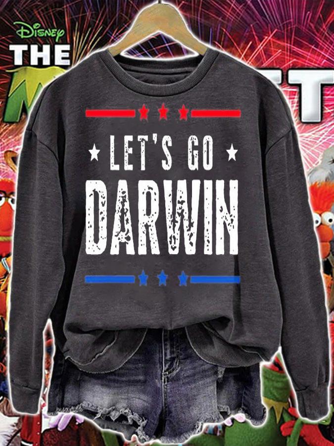 Let's Go Darwin Tee Funny Trendy Sarcastic Let's Go Darwin Vintage T-Shirt t-shirt sweatshirt