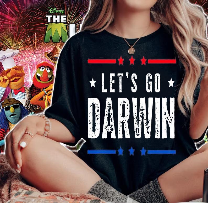 Let's Go Darwin Tee Funny Trendy Sarcastic Let's Go Darwin Vintage T-Shirt t-shirt woman shirt