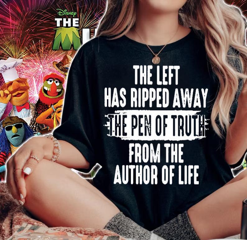 The Life Has Ripped Away The Pen Of Truth From The Author Of Life T-Shirt t-shirt