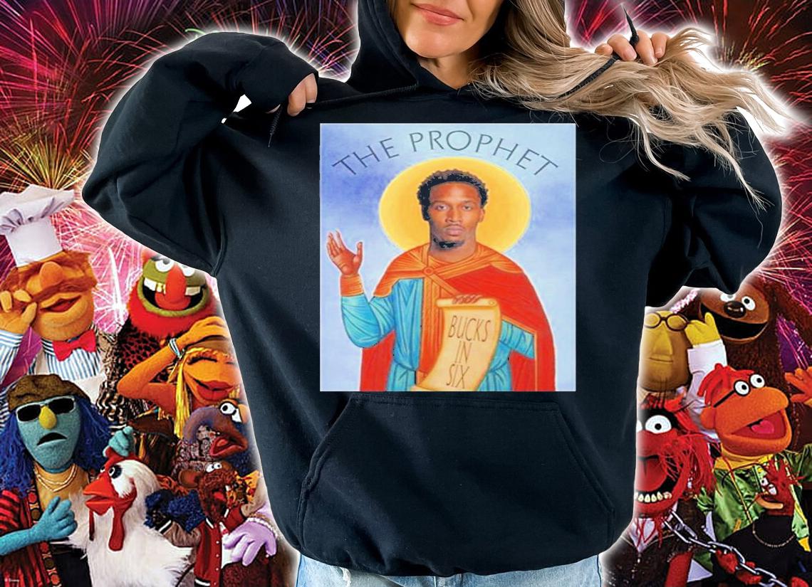 The Prophet Bucks In Six T-Shirt t-shirt hoodie