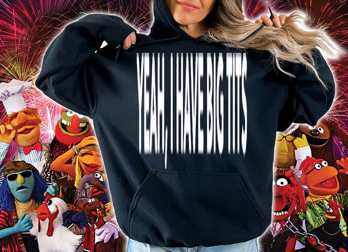 Usual Boo Usual Yeah I Have Big Tits T-Shirt t-shirt hoodie