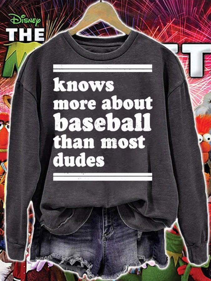 Knows More About Baseball Than Most Dudes T-Shirt t-shirt sweatshirt