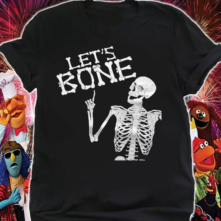 Lets Bone Skeleton Funny Halloween Costume Shirt For Adults Shirt t-shirt shirt