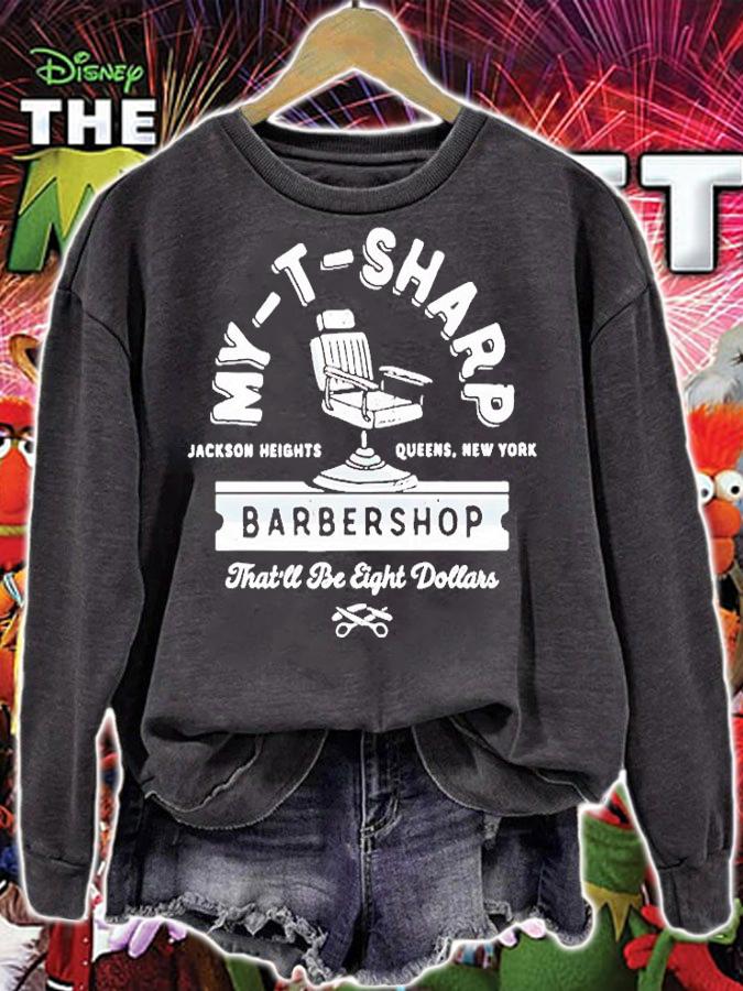My-T-Sharp Barbershop Thatll Be Eight Dollars T-Shirt t-shirt sweatshirt