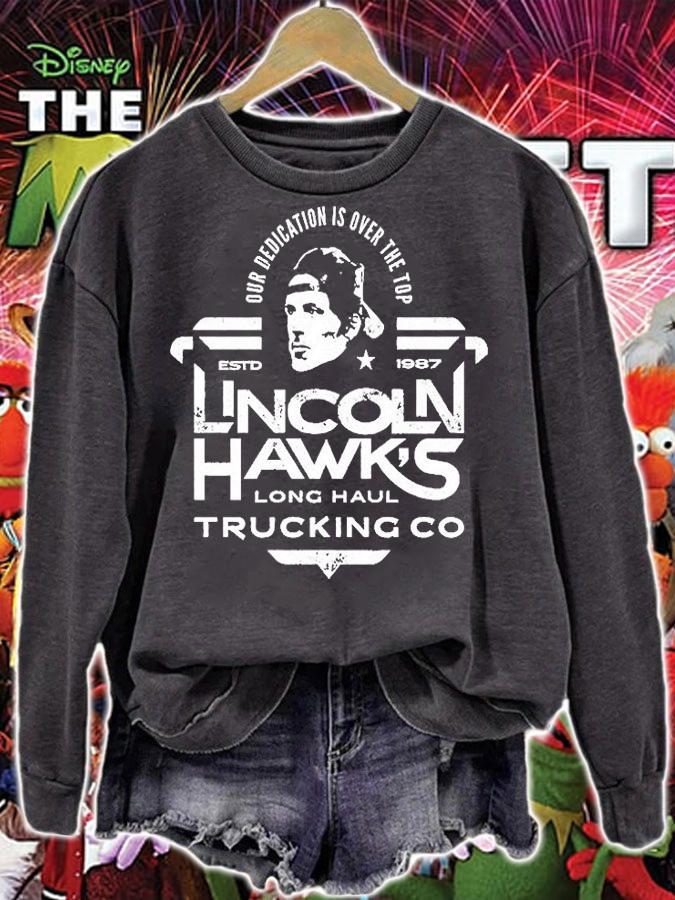 Our Dedication Is Oer The Top Lincoln Hawk's Trucking Co T-Shirt t-shirt