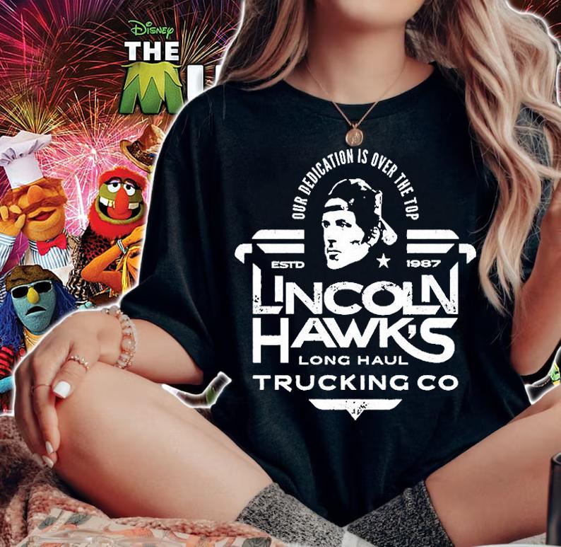 Our Dedication Is Oer The Top Lincoln Hawk's Trucking Co T-Shirt t-shirt