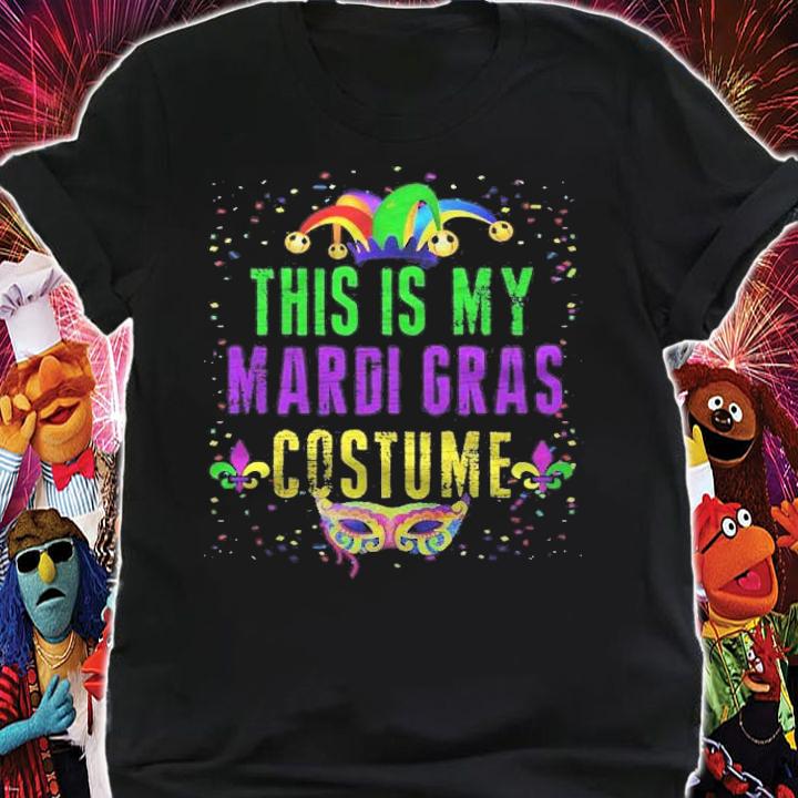 Cool Funny This Is My Mardi Gras Costume T-shirt t-shirt shirt
